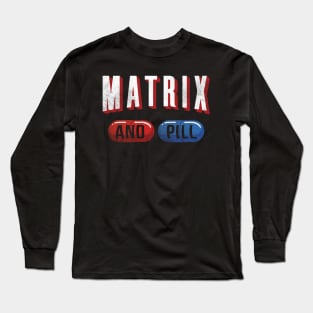 Matrix and Pill Long Sleeve T-Shirt